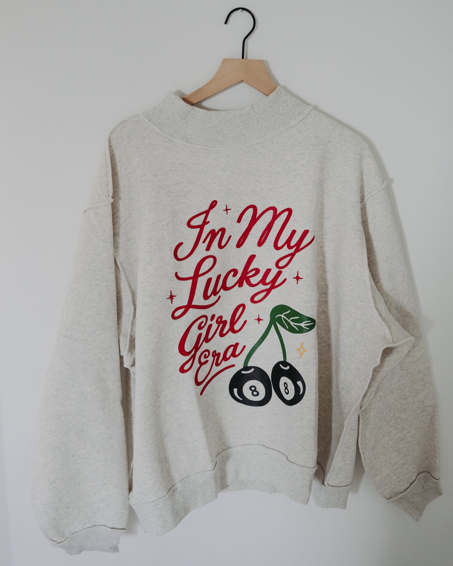 Bucketlist In My Lucky Girl Era Mock Neck Sweatshirt